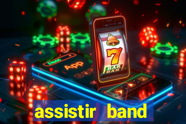 assistir band sports gratis